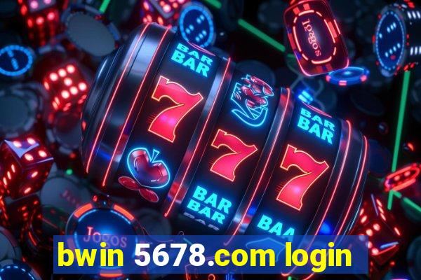 bwin 5678.com login